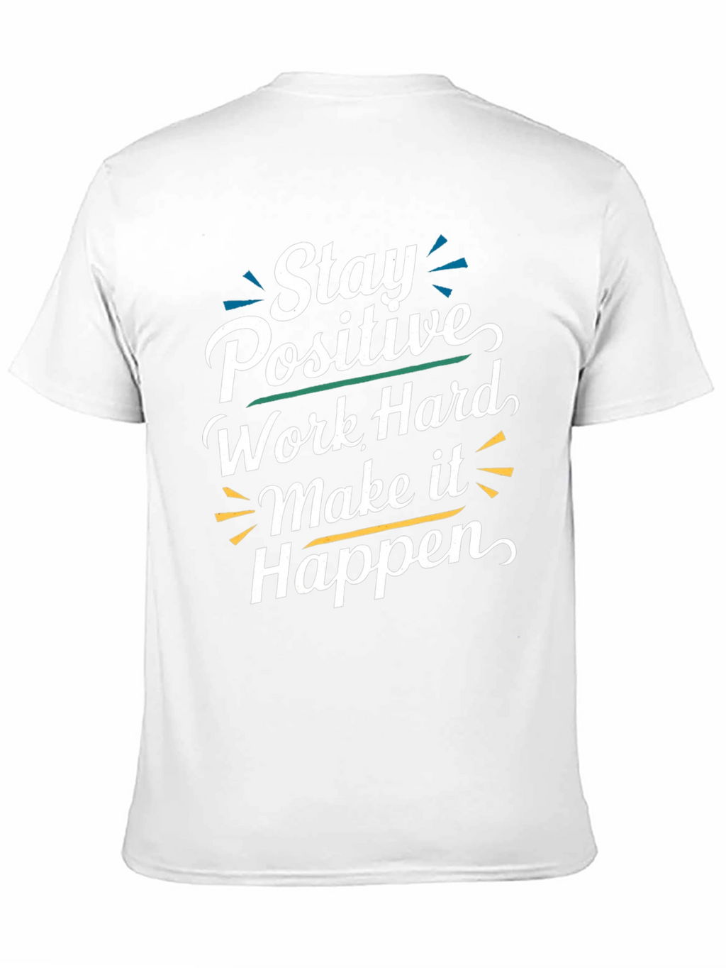 Stay Positive T-Shirt - Motivational Graphic Tee