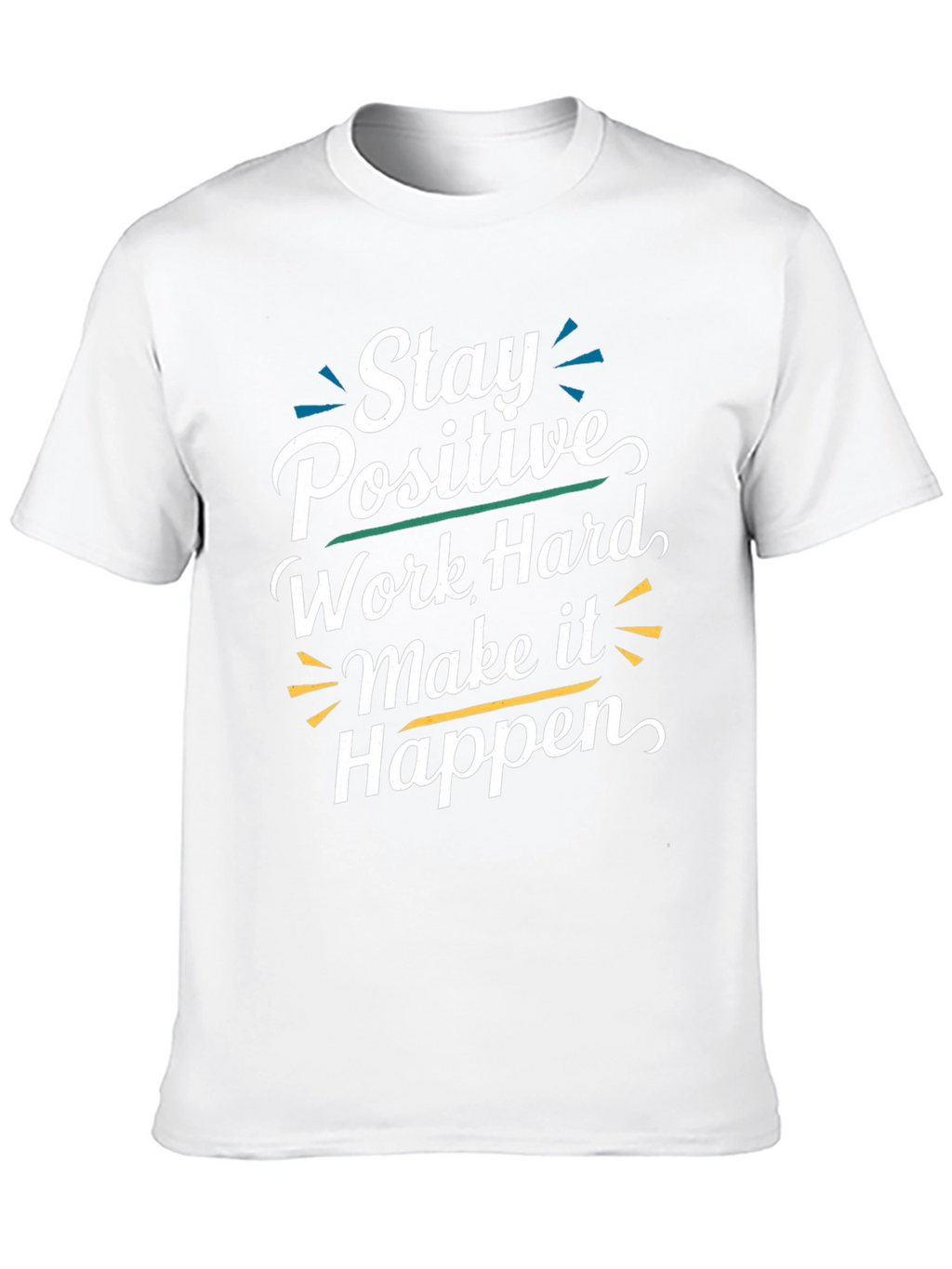 Stay Positive T-Shirt - Motivational Graphic Tee