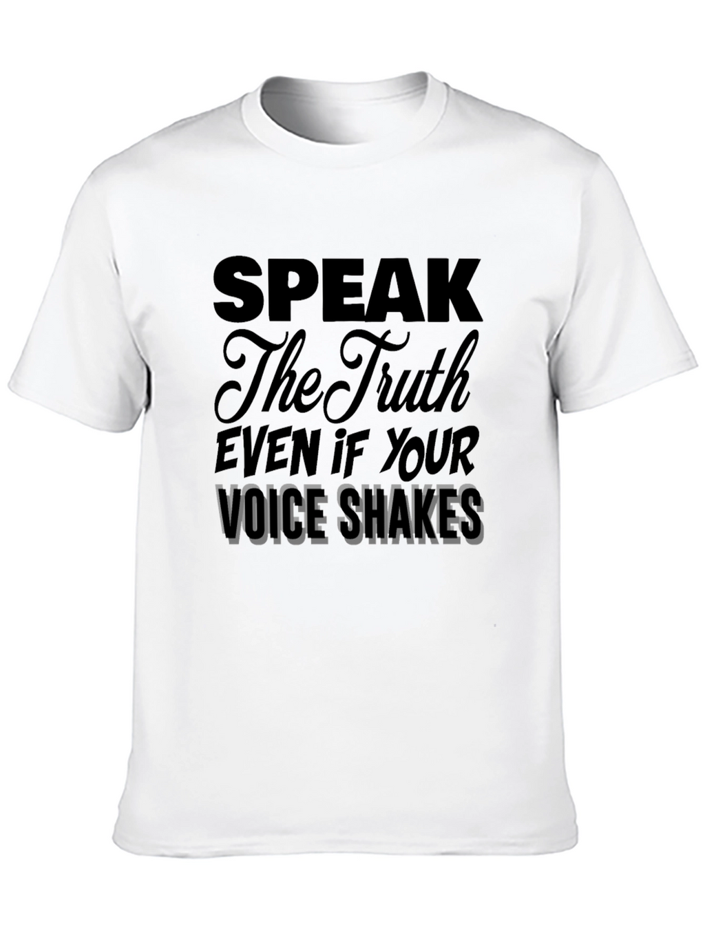 Speak The Truth Graphic T-Shirt