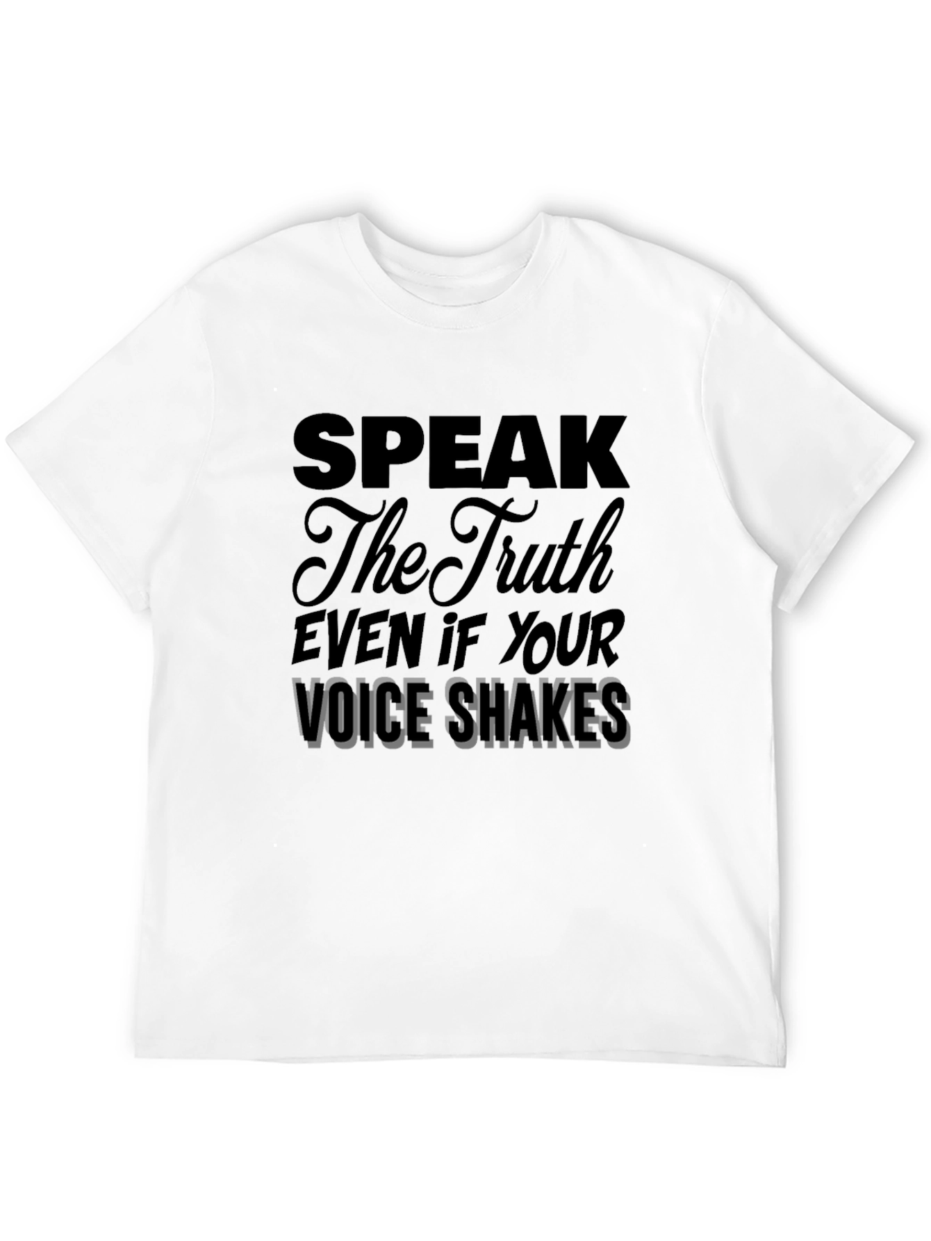 Speak The Truth Graphic T-Shirt