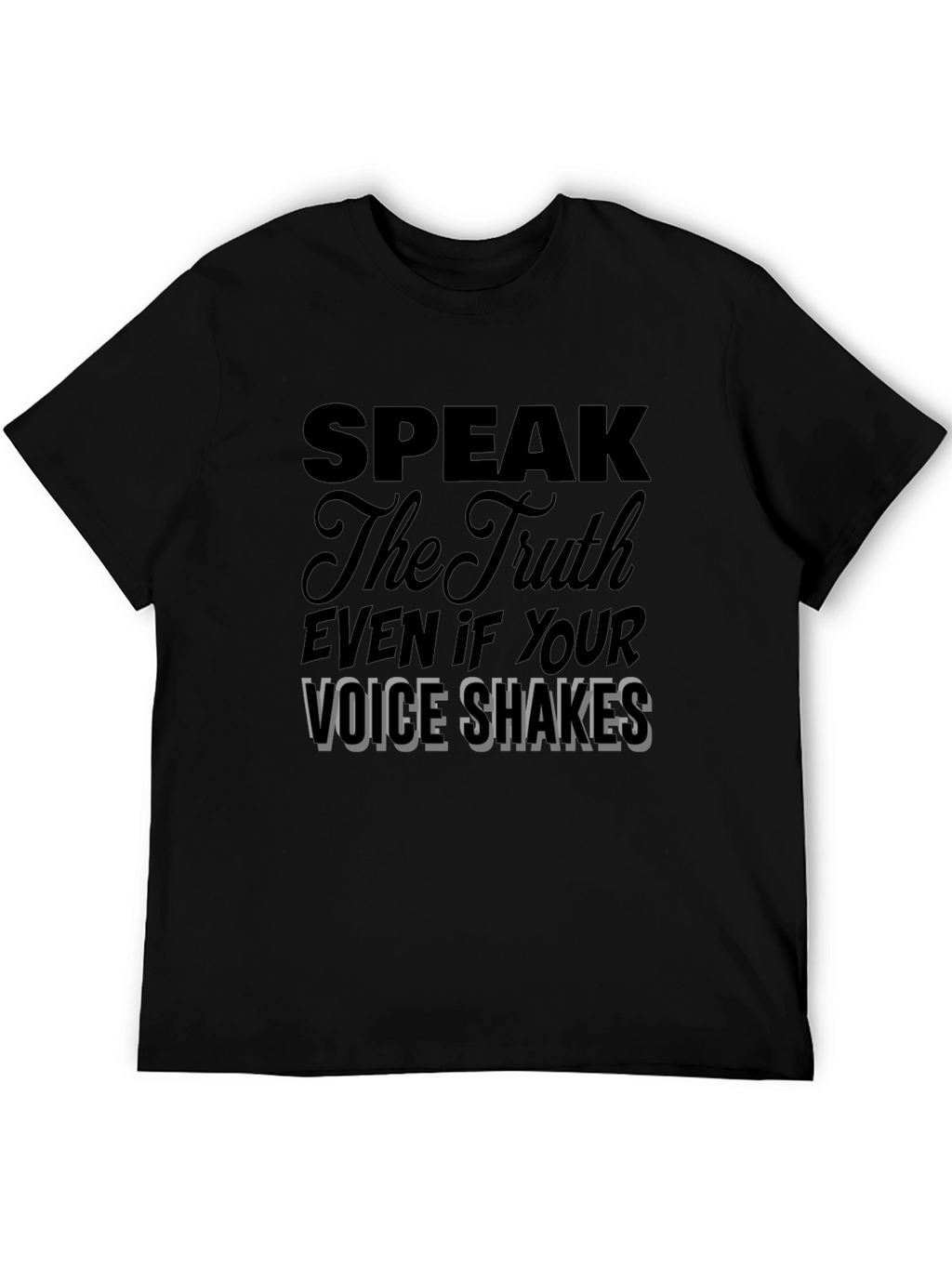 Speak The Truth Graphic T-Shirt
