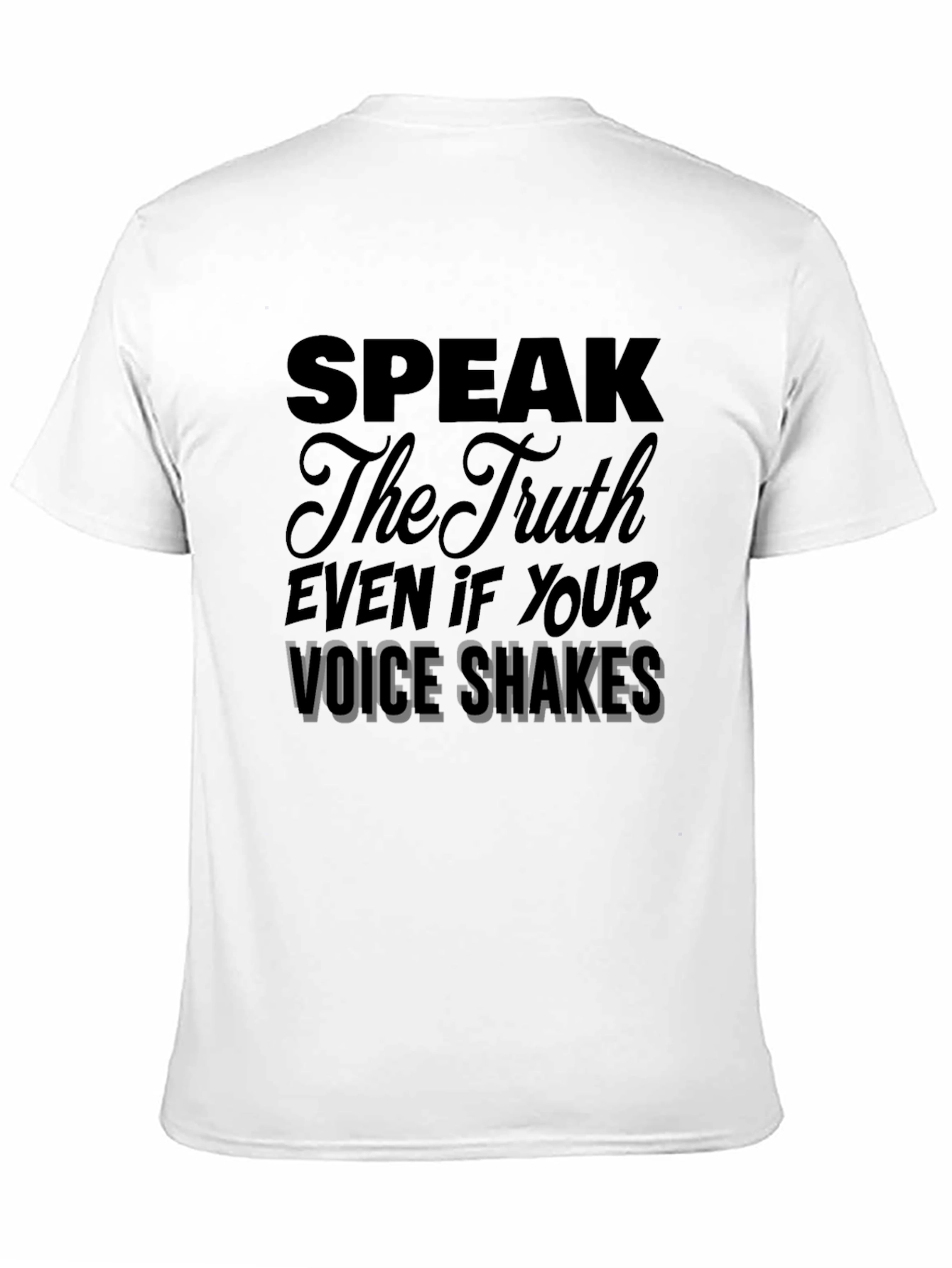 Speak The Truth Graphic T-Shirt