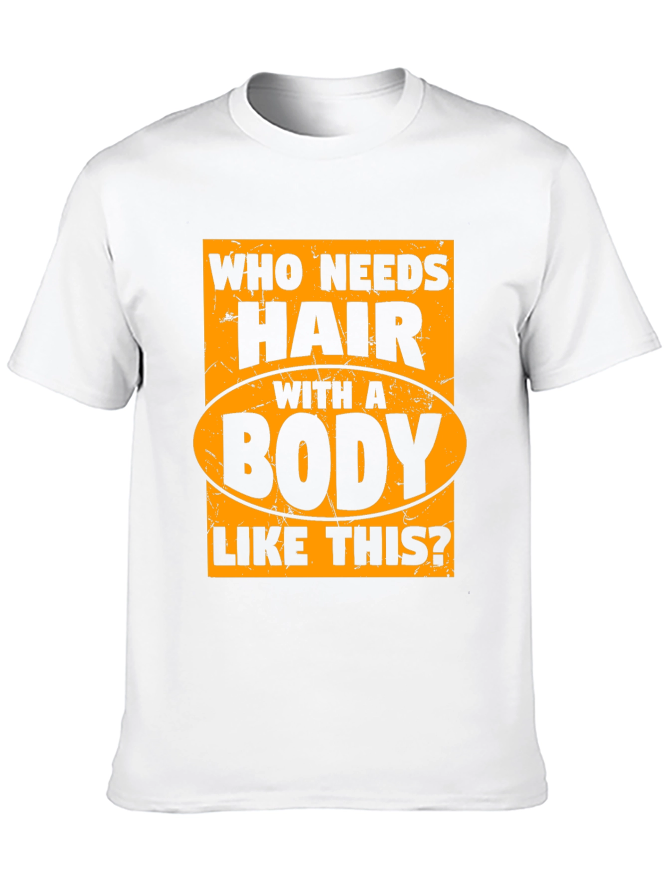 Funny Bald Man T-Shirt - Who Needs Hair?