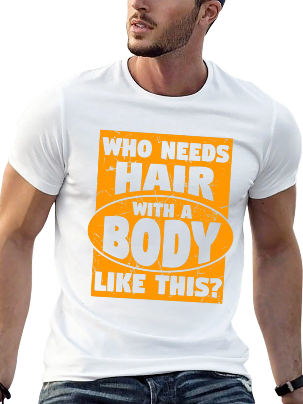 Funny Bald Man T-Shirt - Who Needs Hair?