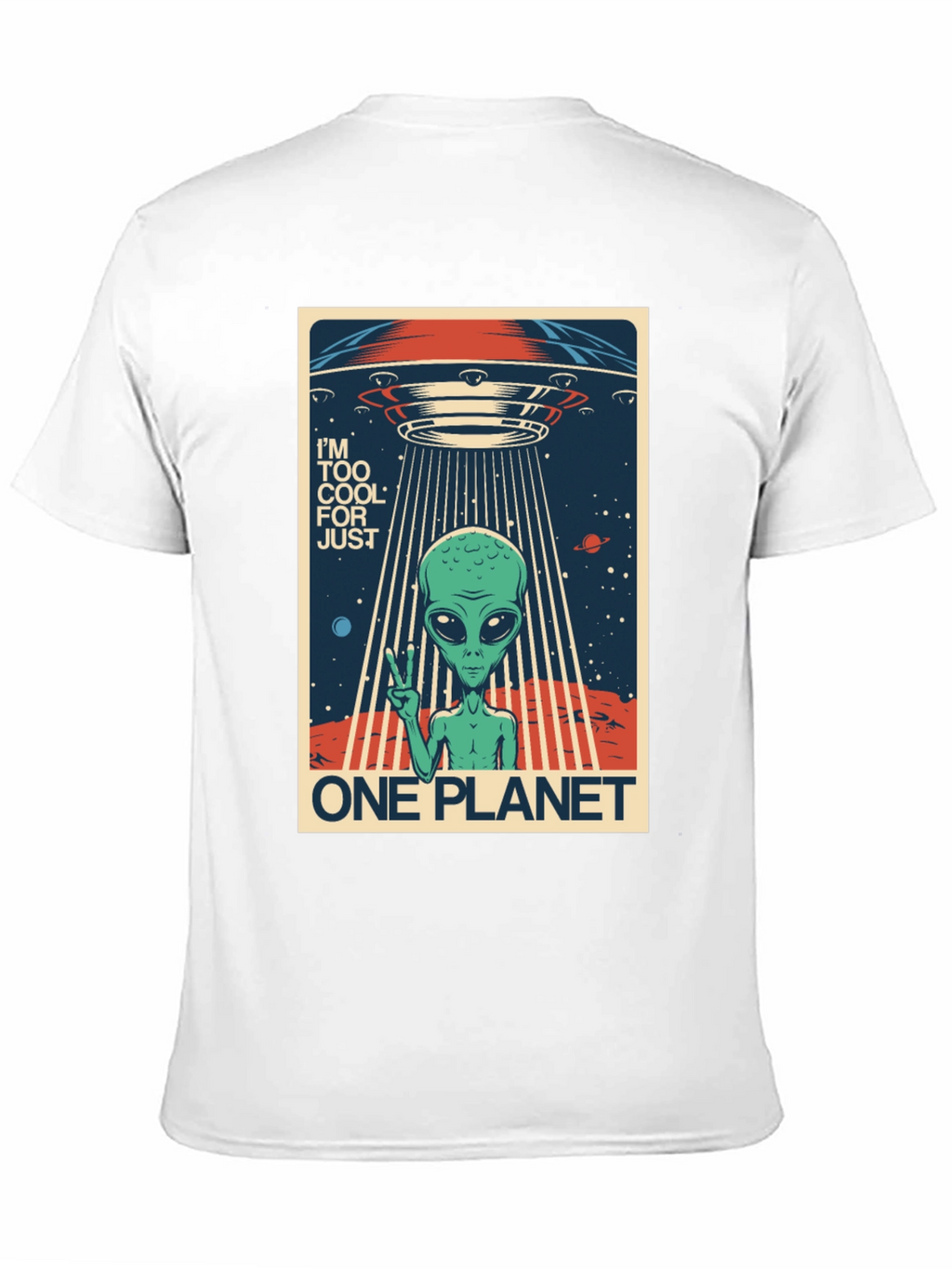 Cool Alien UFO Graphic Tee - One Planet T-Shirt