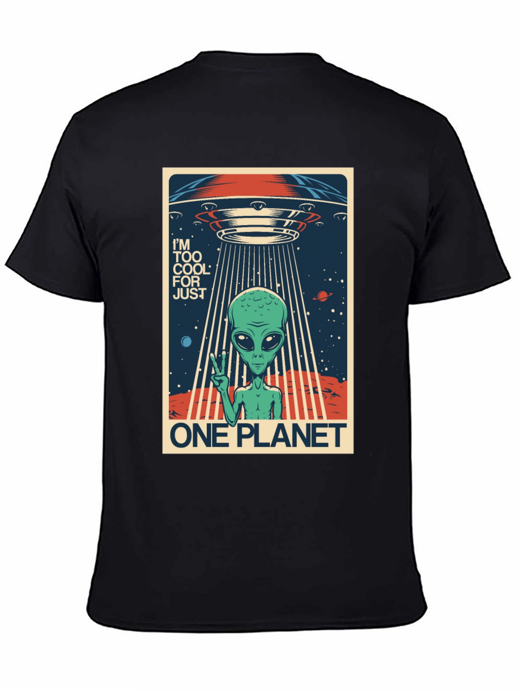 Cool Alien UFO Graphic Tee - One Planet T-Shirt