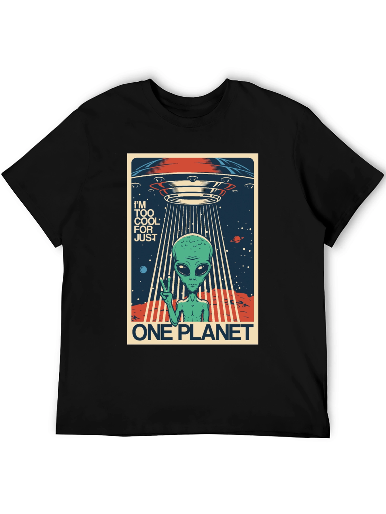 Cool Alien UFO Graphic Tee - One Planet T-Shirt