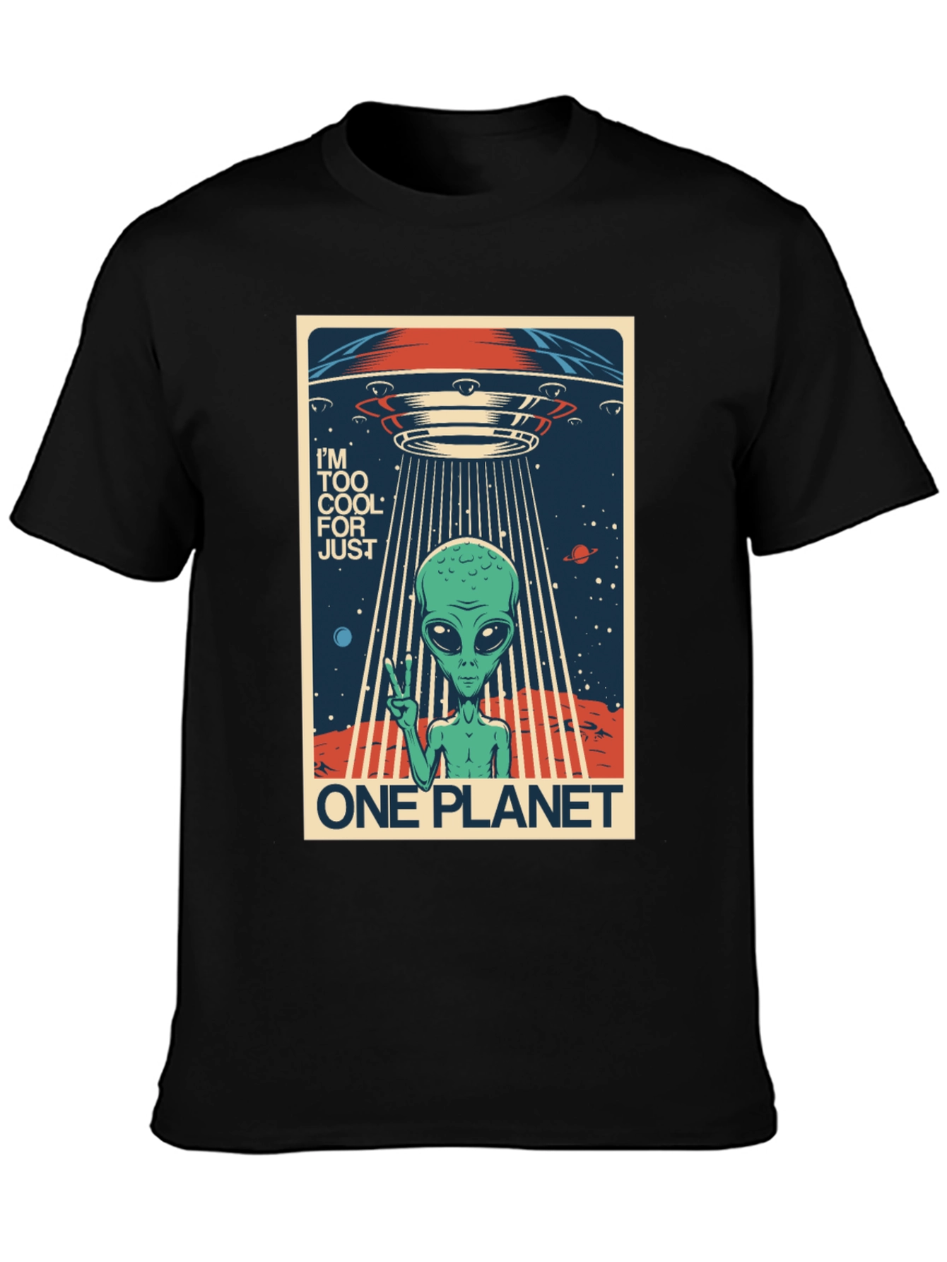 Cool Alien UFO Graphic Tee - One Planet T-Shirt