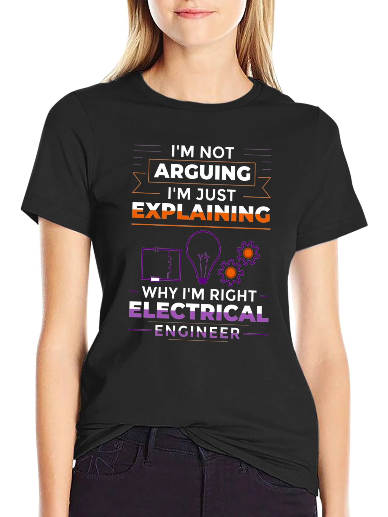 Electrical Engineer Im Not Arguing T-Shirt
