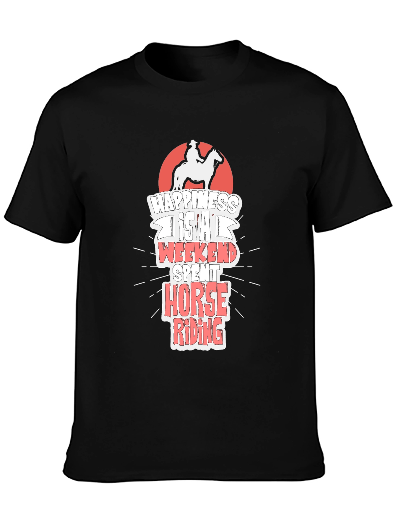 Horse Riding T-Shirt - Happiness is a Weekend Spent Riding