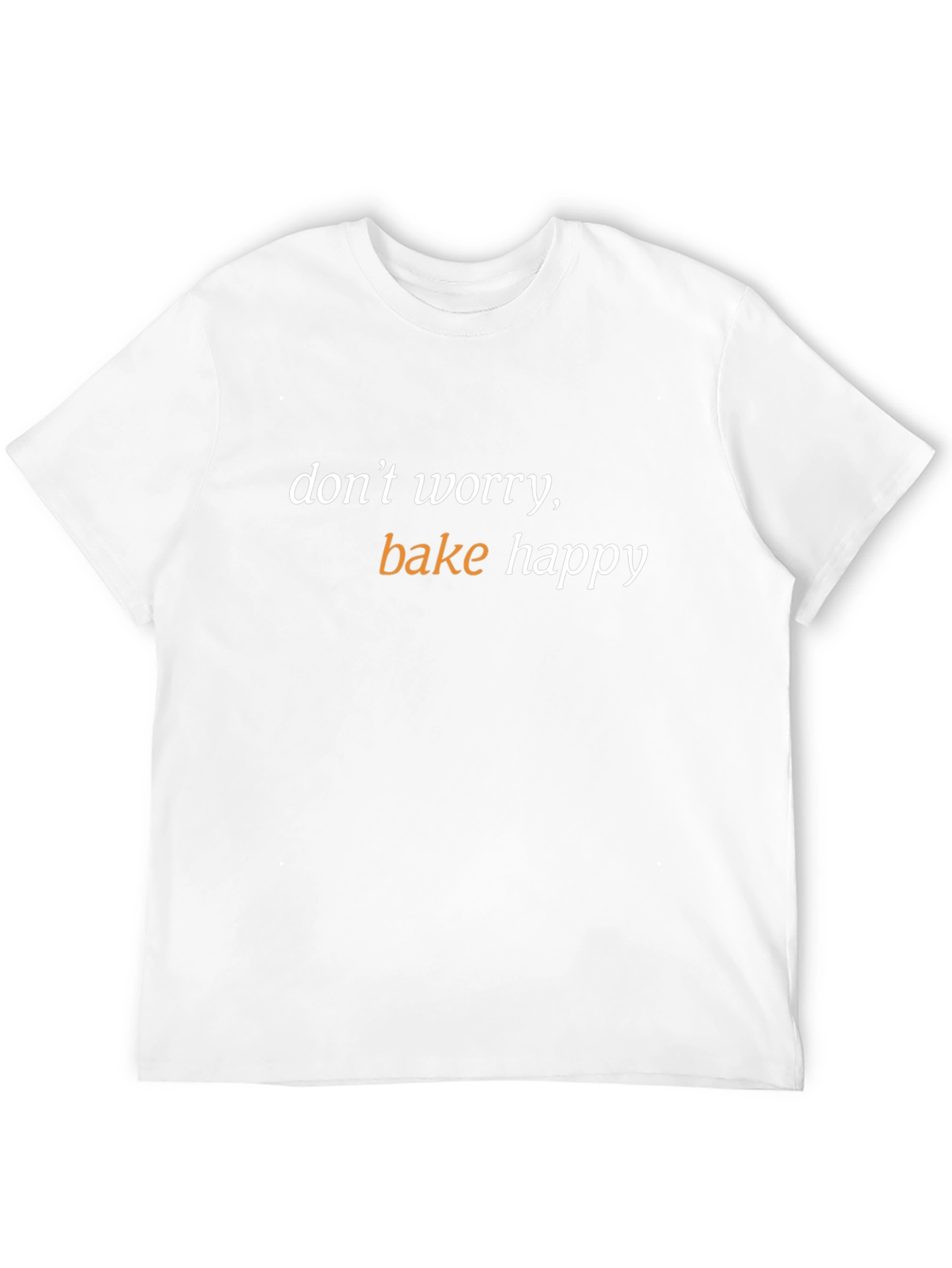 Dont Worry Bake Happy Black T-Shirt