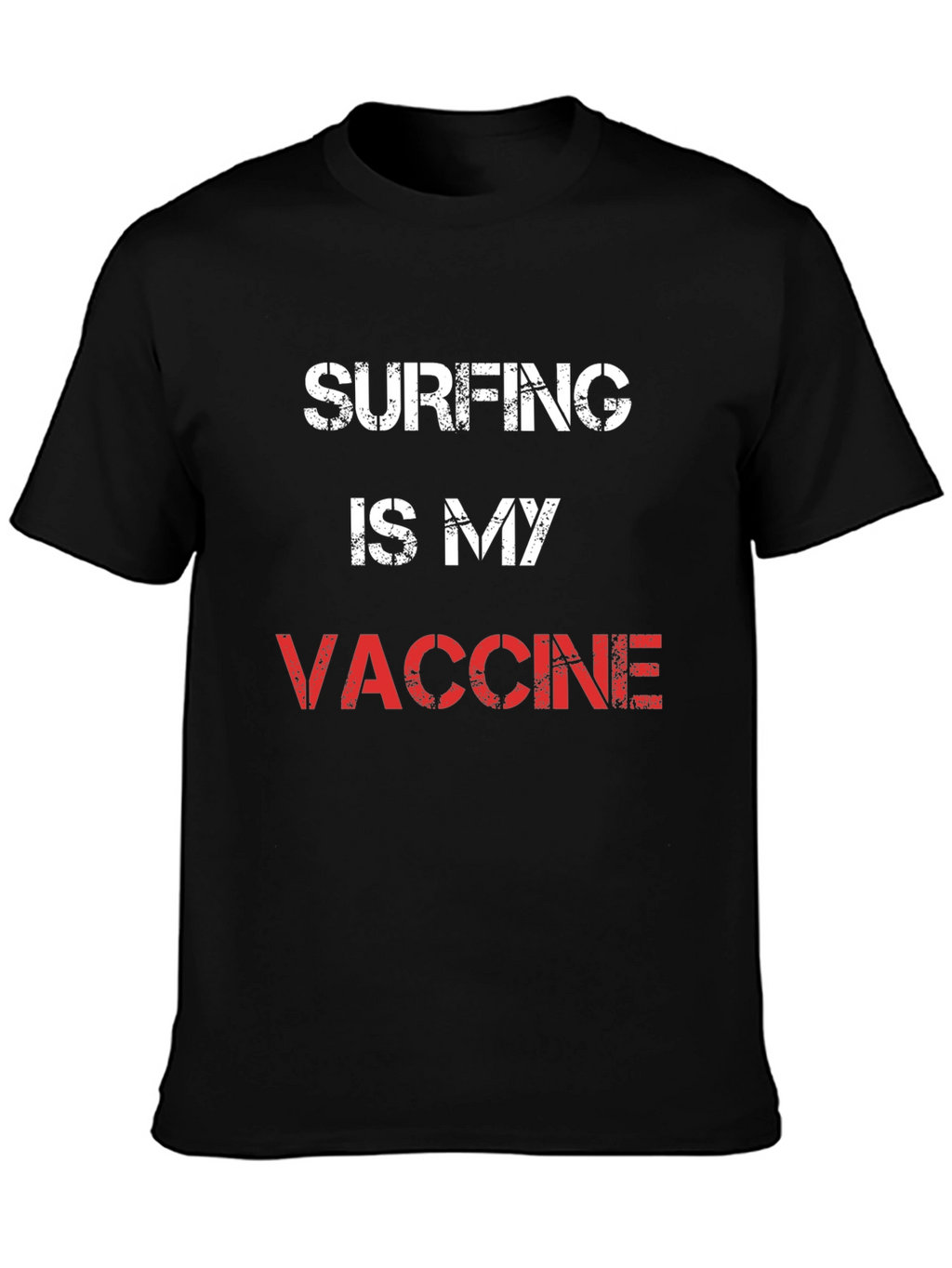 Surfing Is My Vaccine Graphic Tee