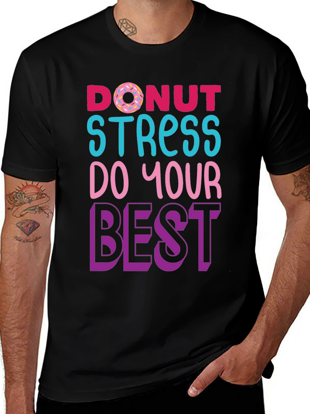 Donut Stress T-Shirt - Motivational Graphic Tee