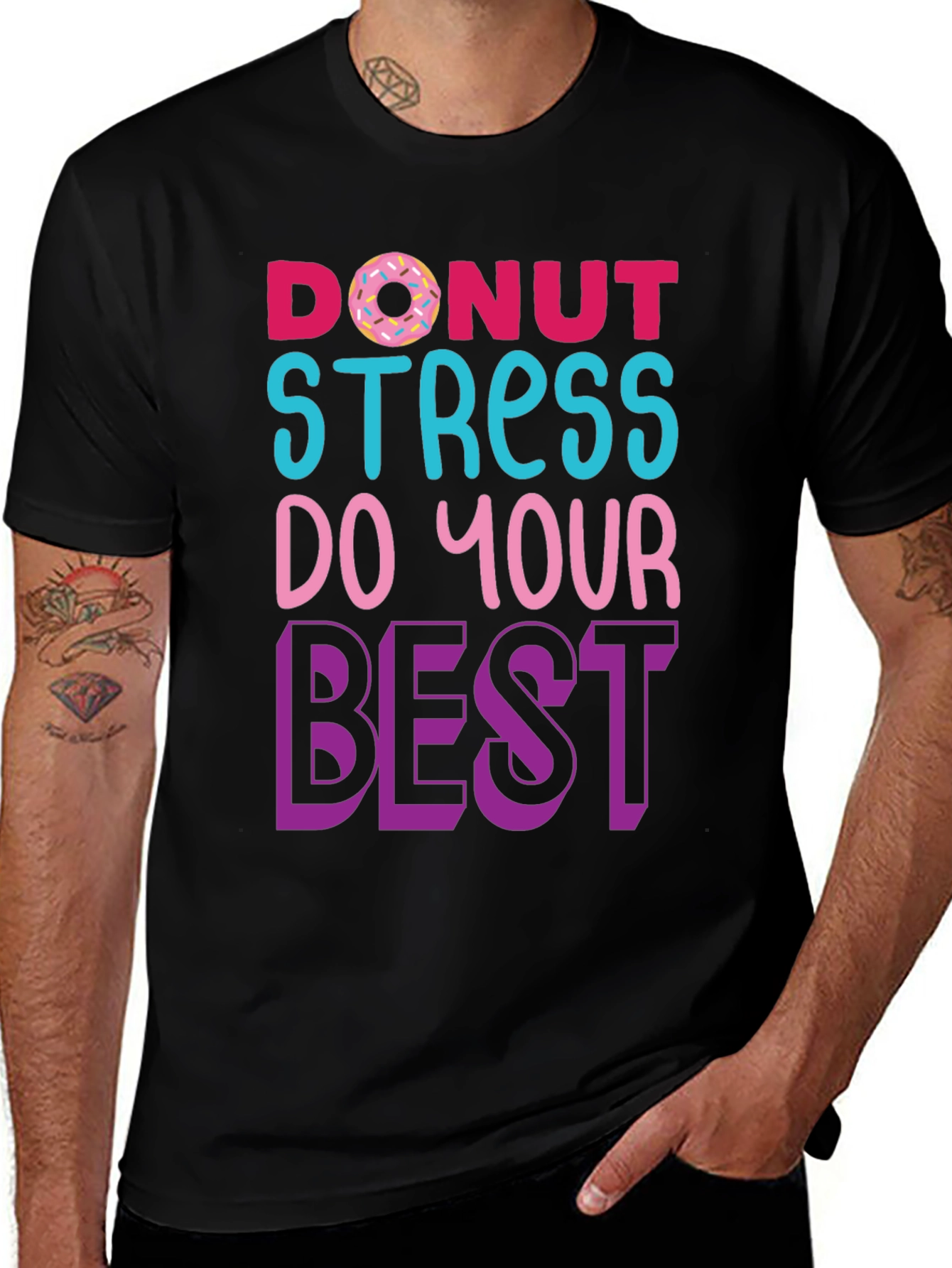 Donut Stress T-Shirt - Motivational Graphic Tee