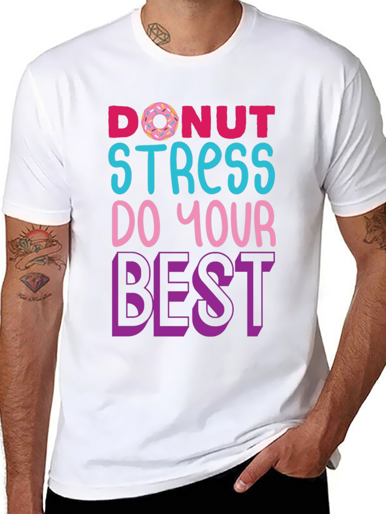 Donut Stress T-Shirt - Motivational Graphic Tee