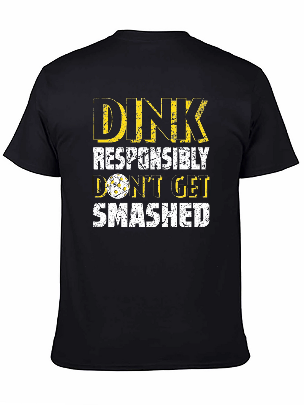 Dink Responsibly Pickleball Graphic Tee