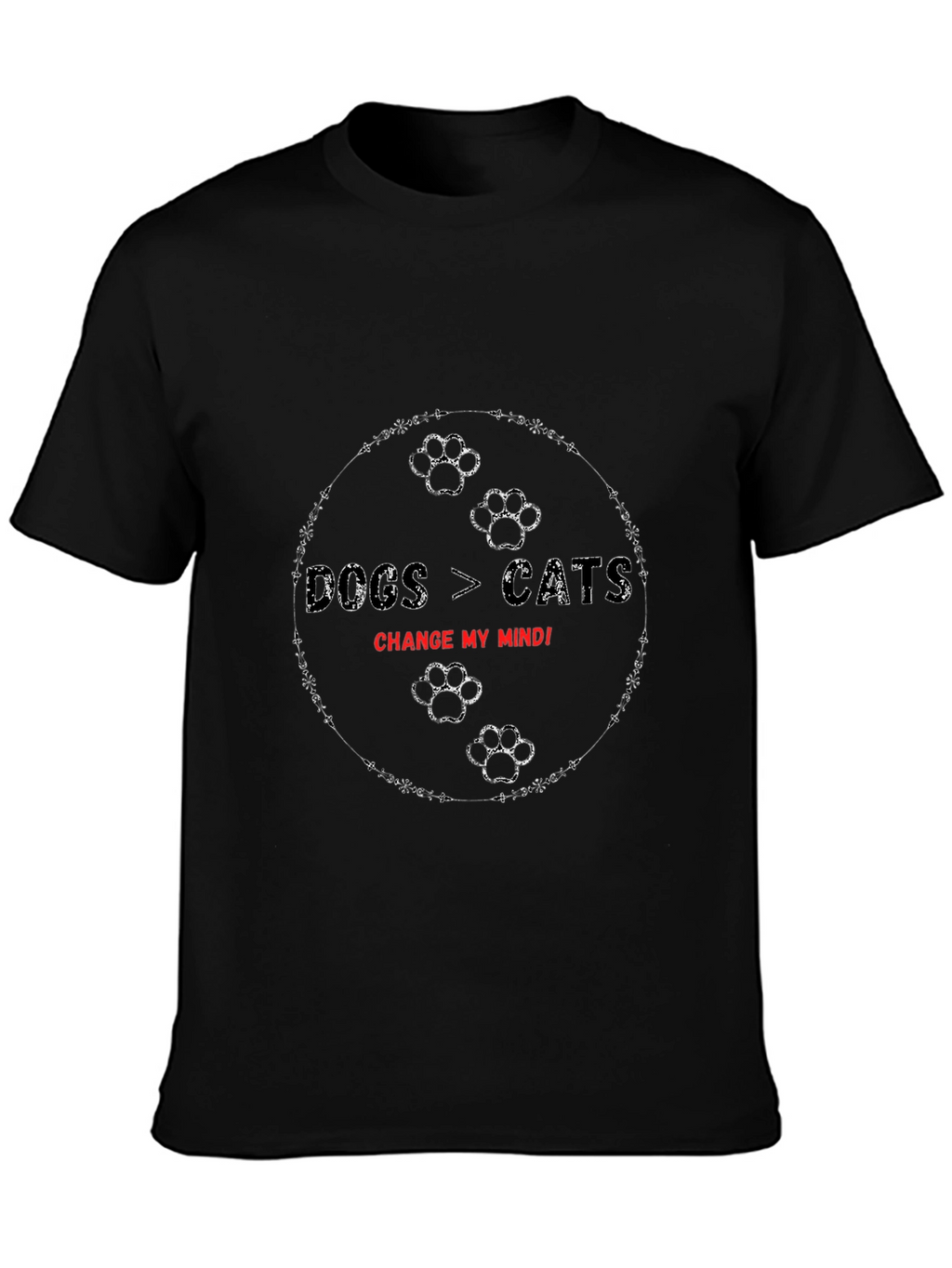 Dogs > Cats Change My Mind T-Shirt