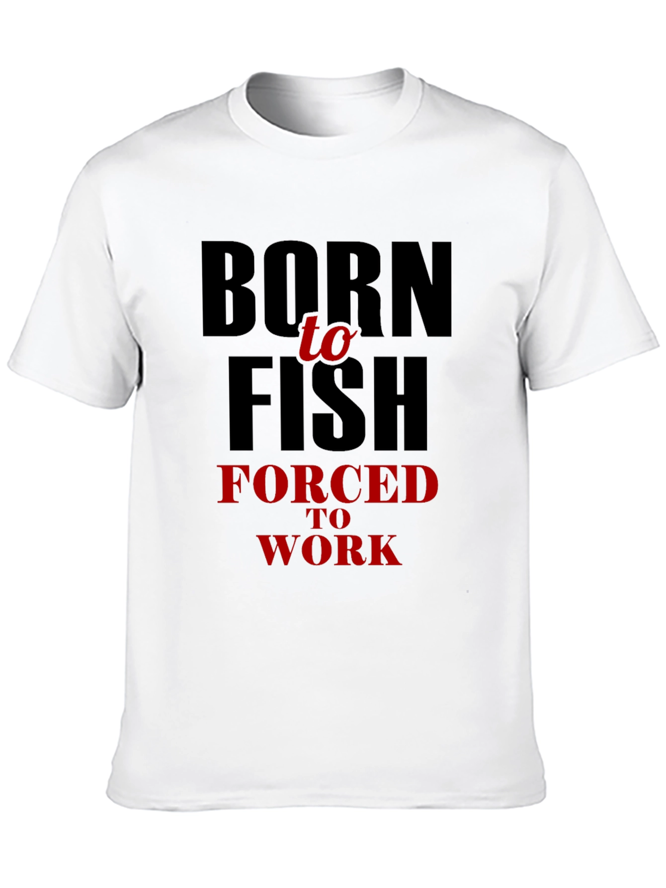 Born to Fish Mens T-Shirt