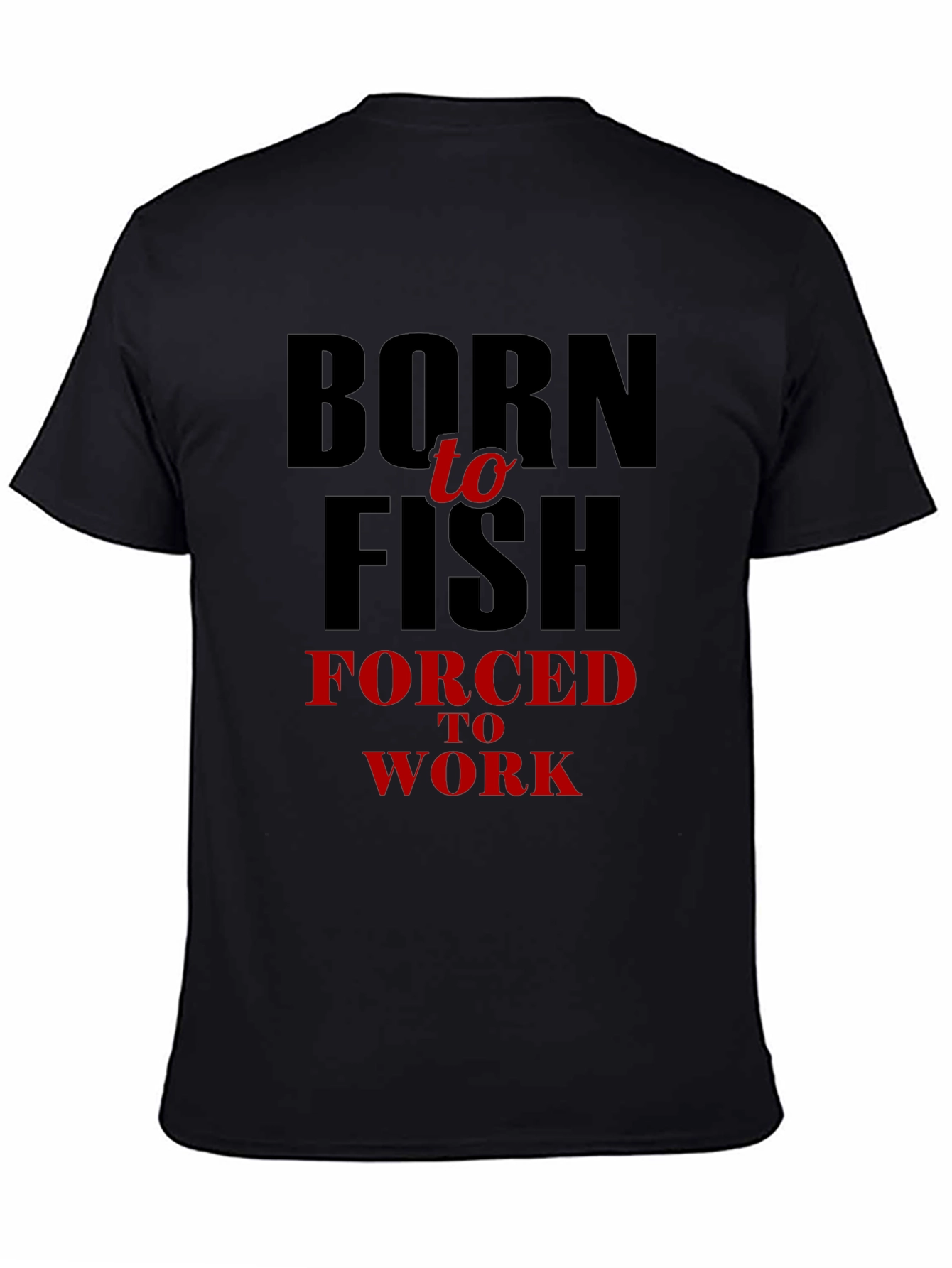 Born to Fish Mens T-Shirt