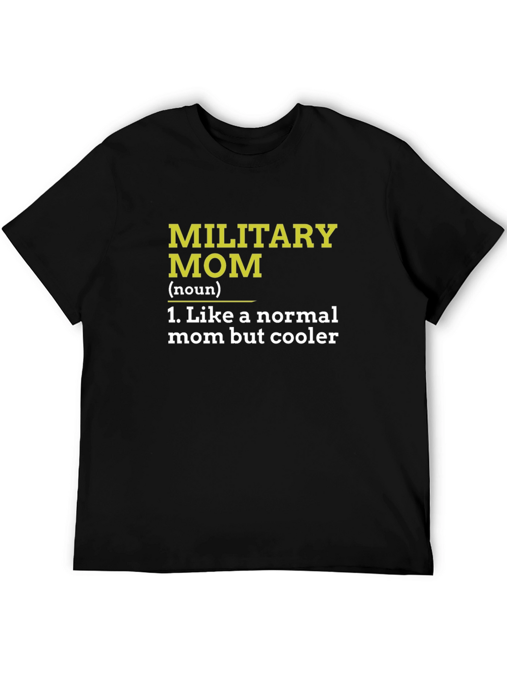 Military Mom Definition Black T-Shirt