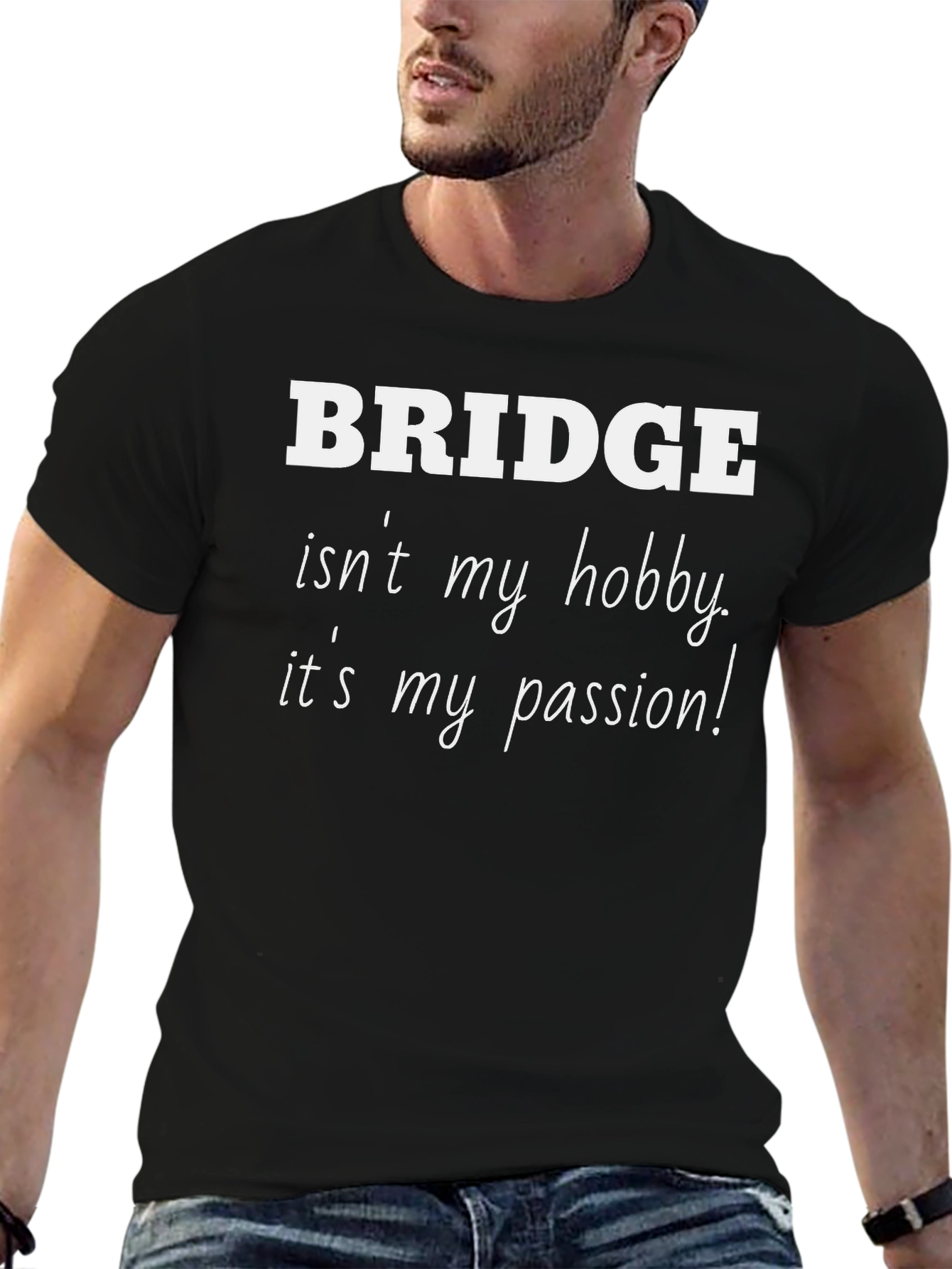 Bridge is My Passion Black T-Shirt