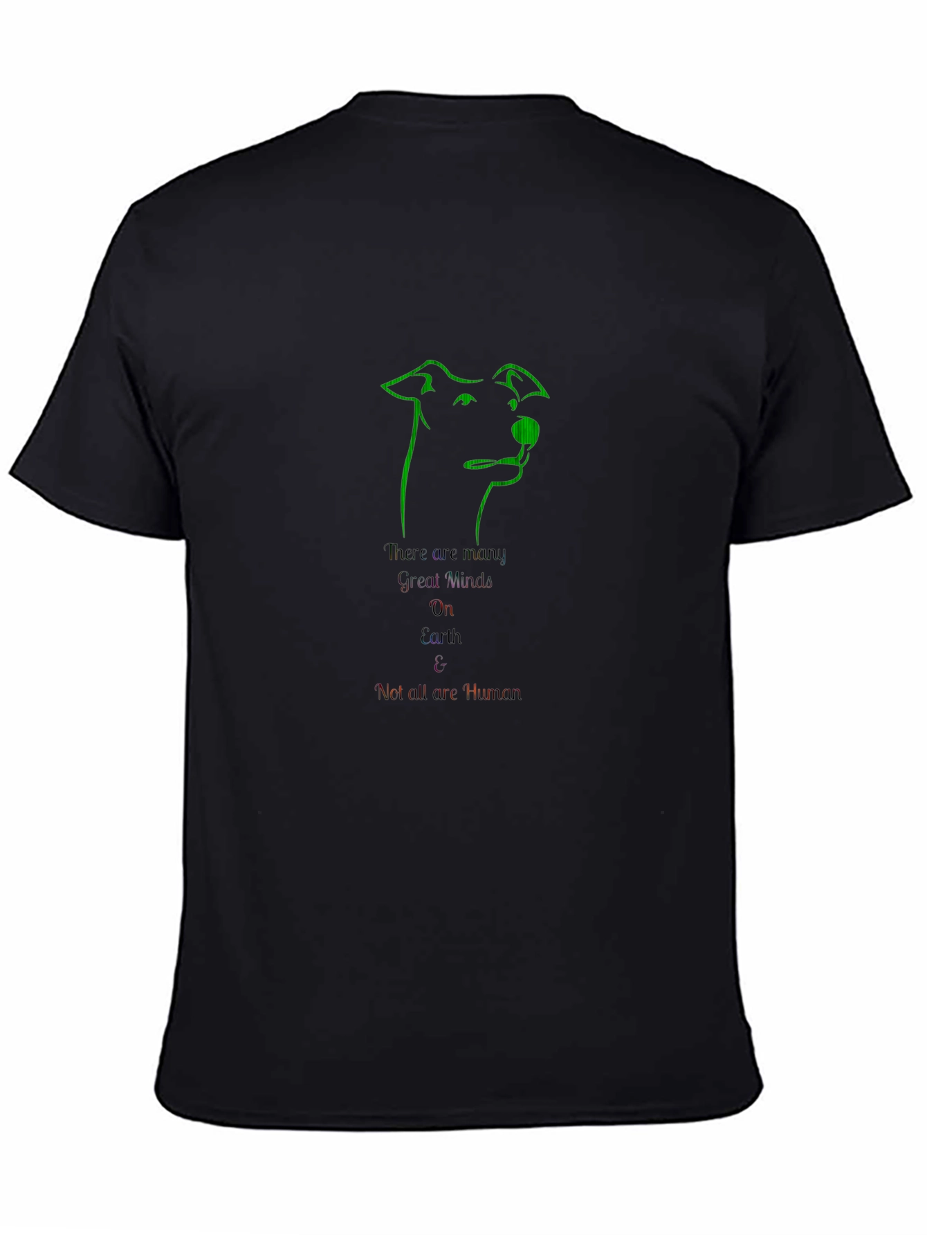 Dog Lover Graphic Tee - There Are Many Great Minds On Earth