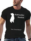 Rottweiler Dentist Brave Graphic T-Shirt