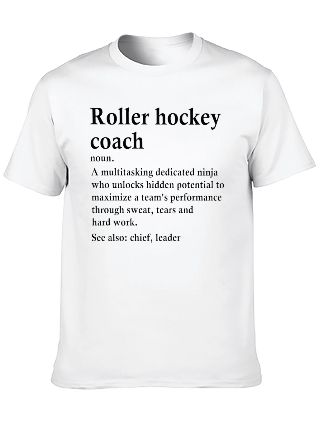 Roller Hockey Coach Definition T-Shirt