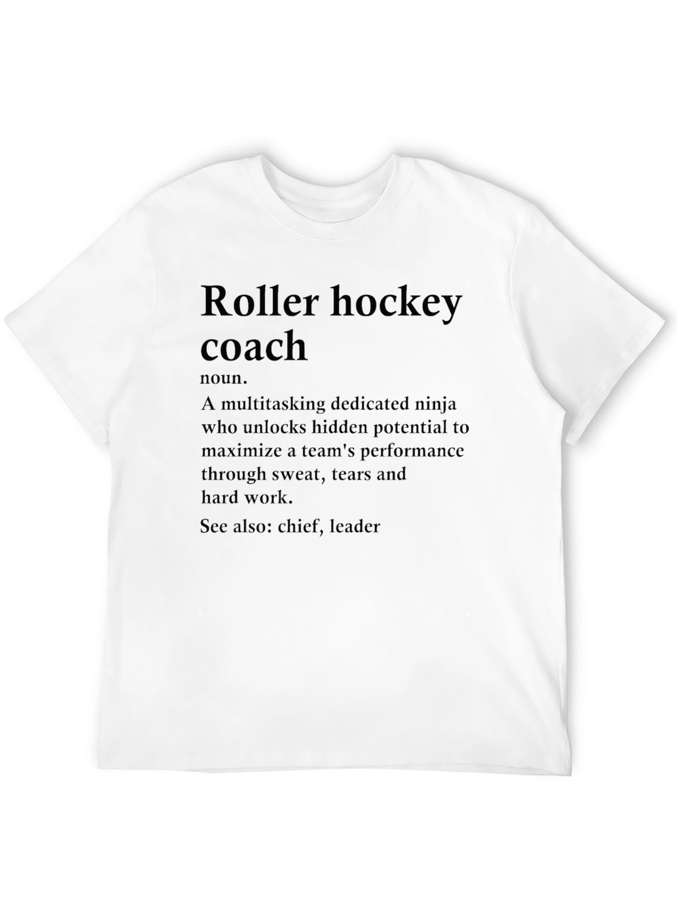 Roller Hockey Coach Definition T-Shirt