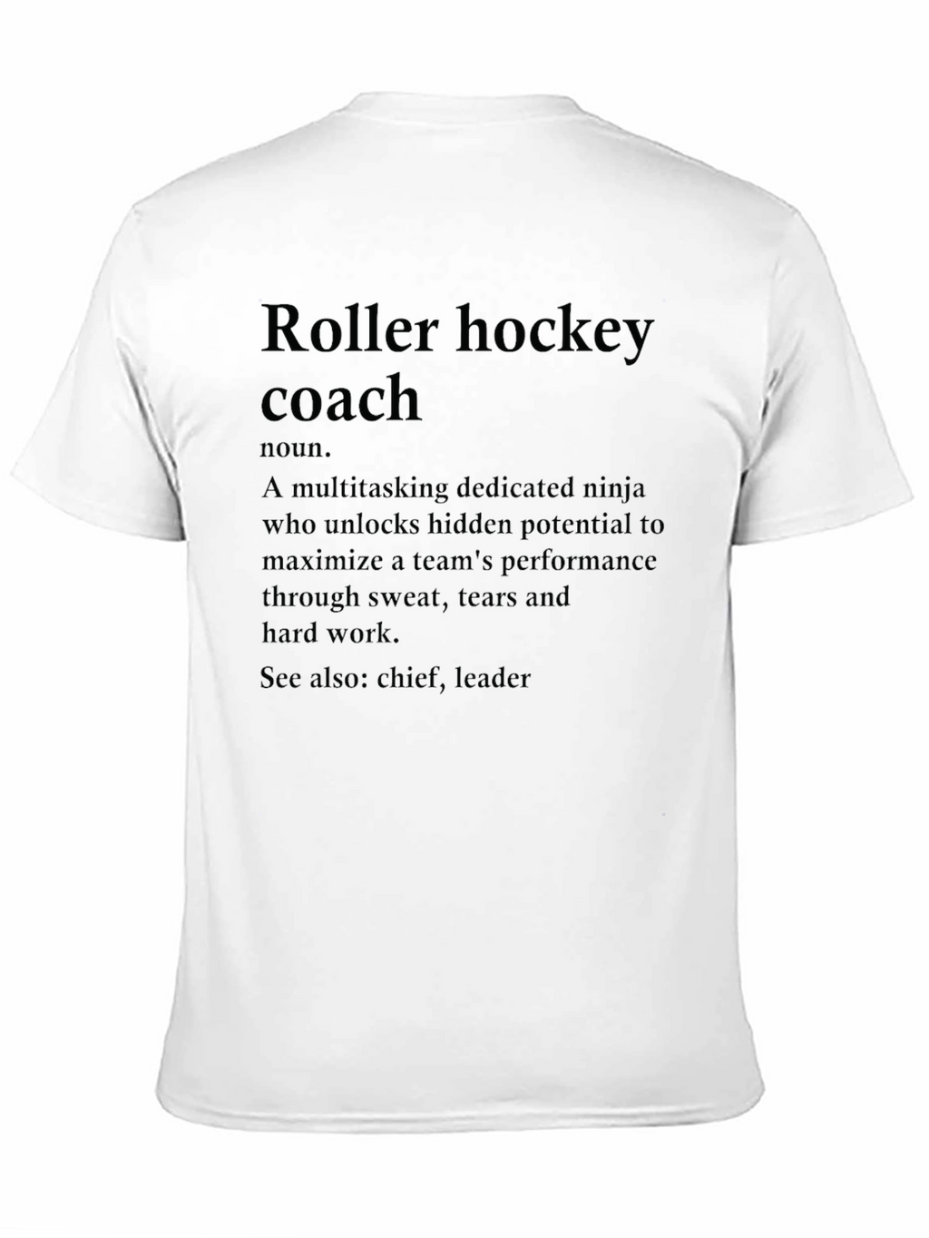 Roller Hockey Coach Definition T-Shirt