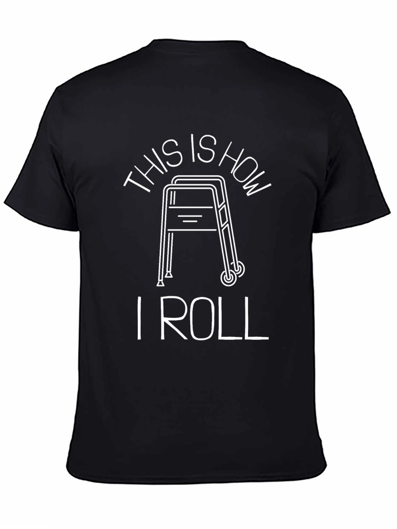 Funny This Is How I Roll Walker T-Shirt