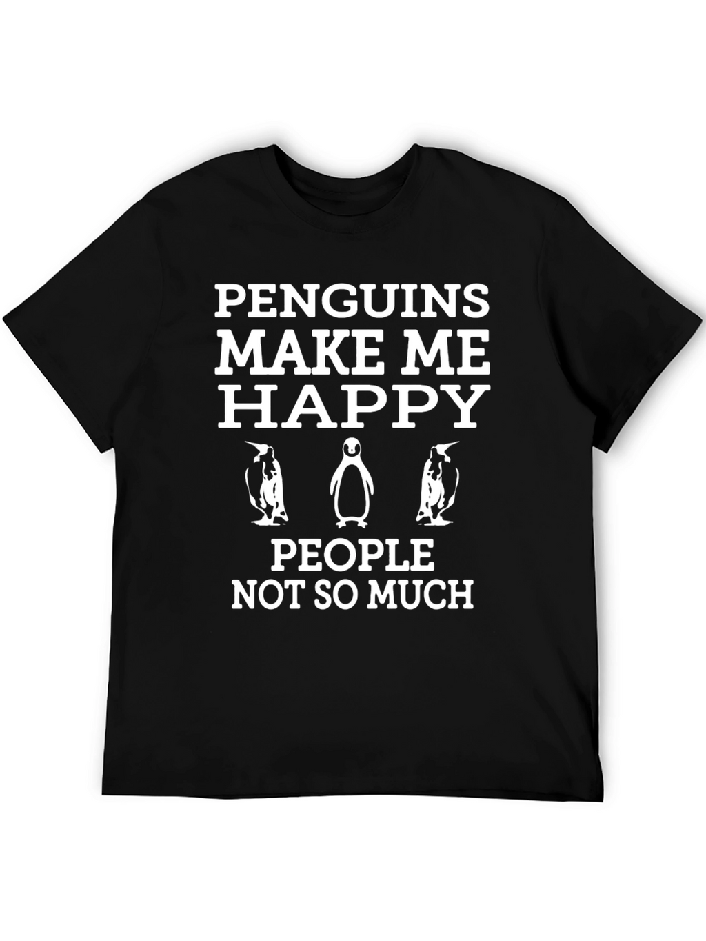 Penguins Make Me Happy Black T-Shirt