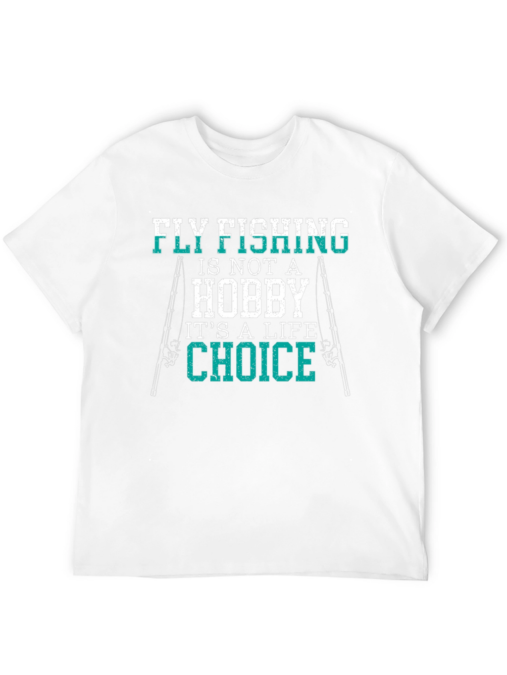 Fly Fishing Life Choice Graphic T-Shirt