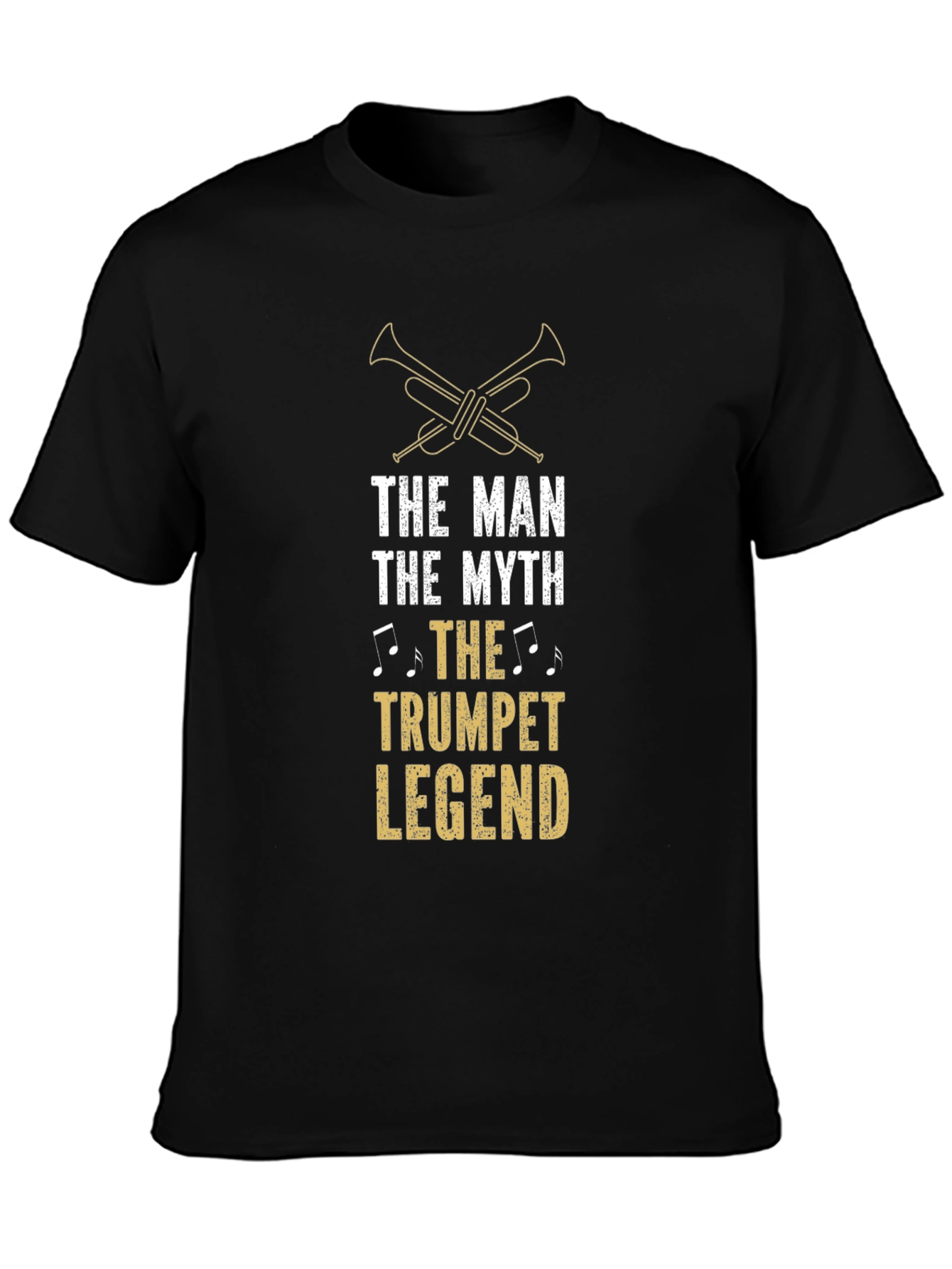 The Man The Myth Trumpet Legend Black T-Shirt