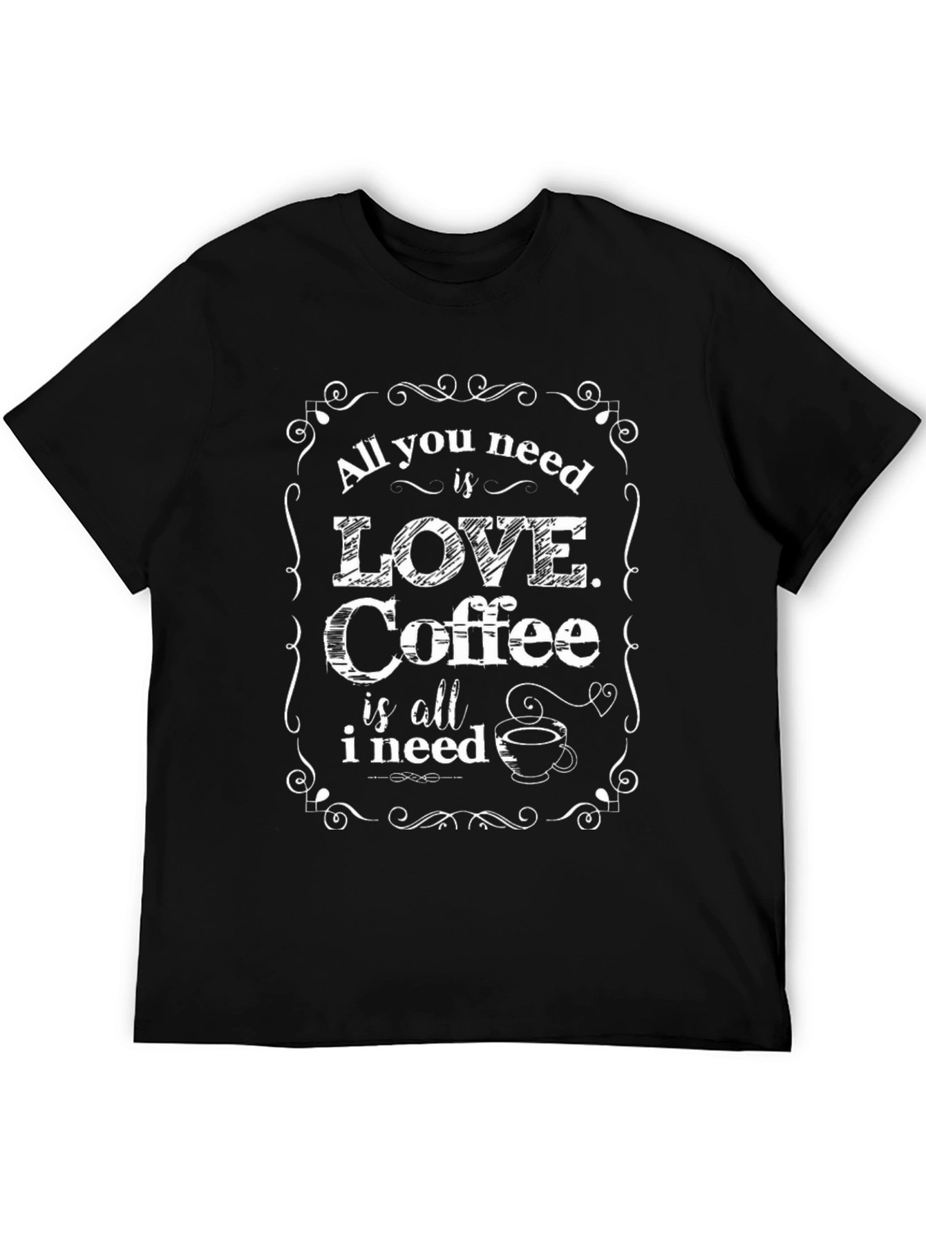 Coffee Lover T-Shirt: All You Need is Love & Coffee