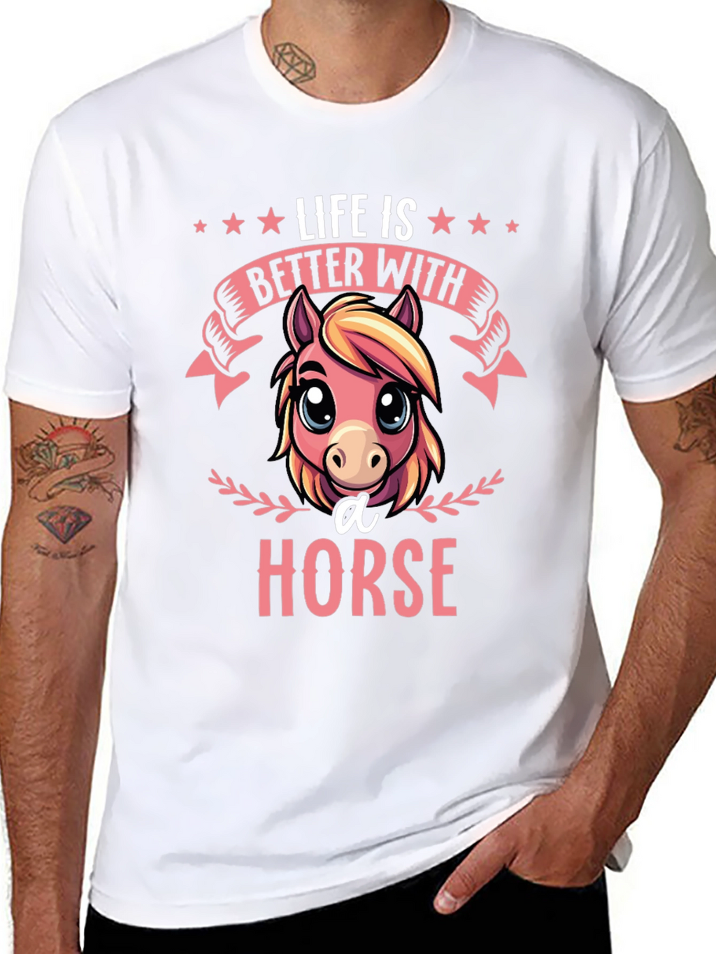 Life is Better With A Horse T-Shirt