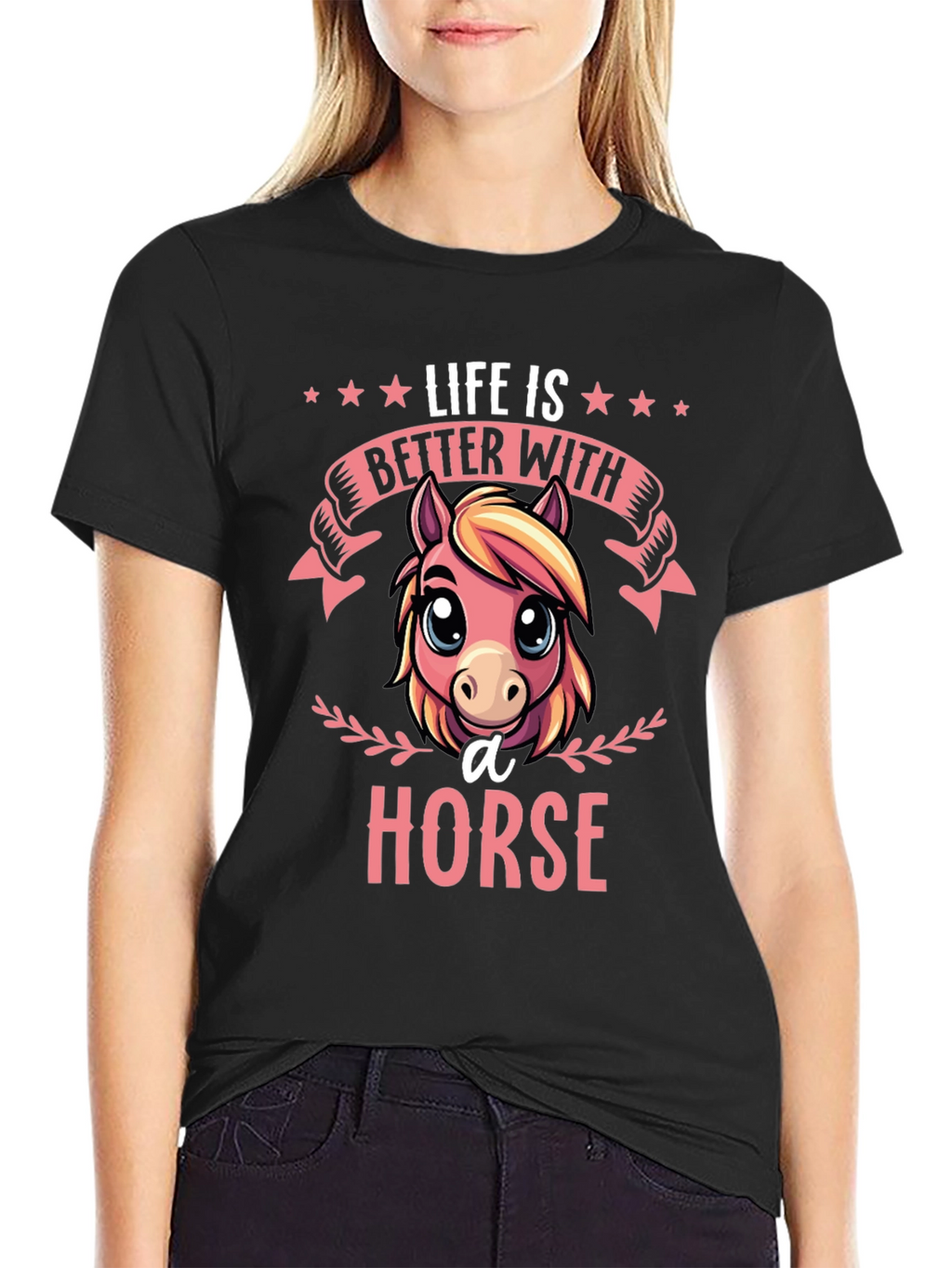Life is Better With A Horse T-Shirt