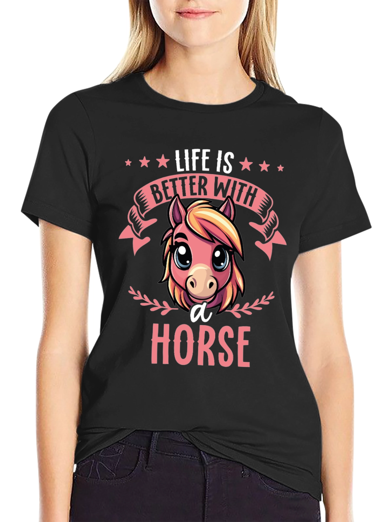 Life is Better With A Horse T-Shirt