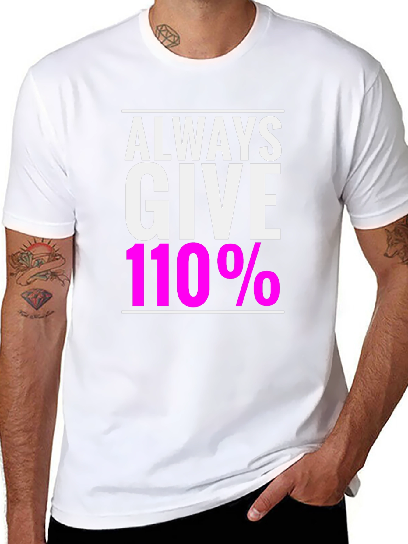 Always Give 110% Black Graphic T-Shirt