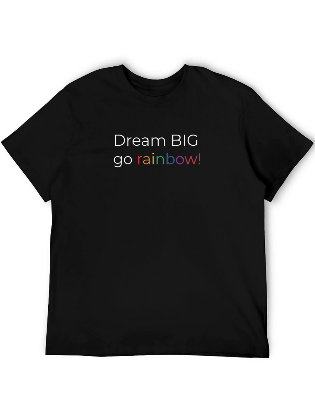 Dream Big Rainbow Tee