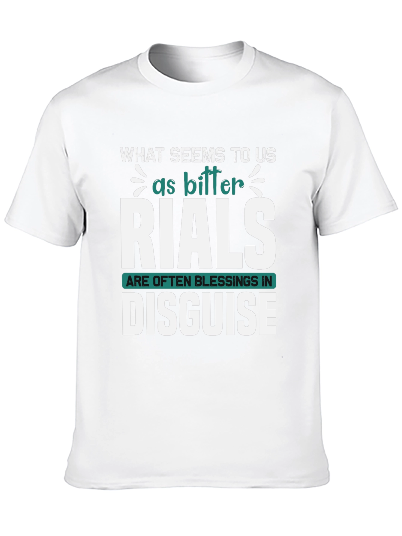 Inspirational Graphic Tee - Trials Are Blessings