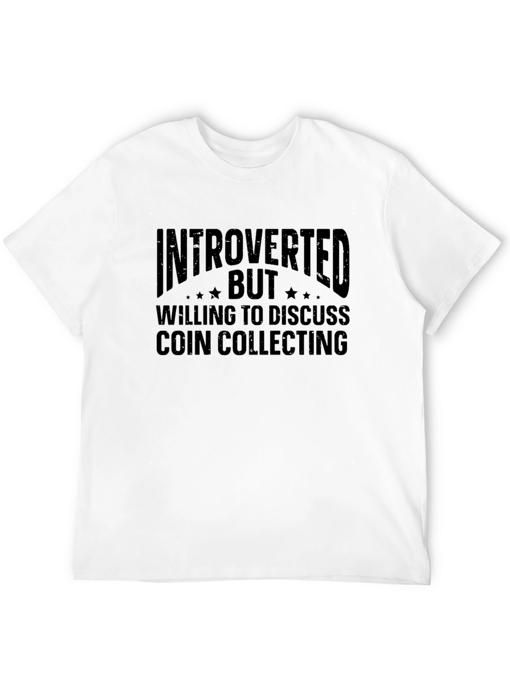Introverted Coin Collecting T-Shirt
