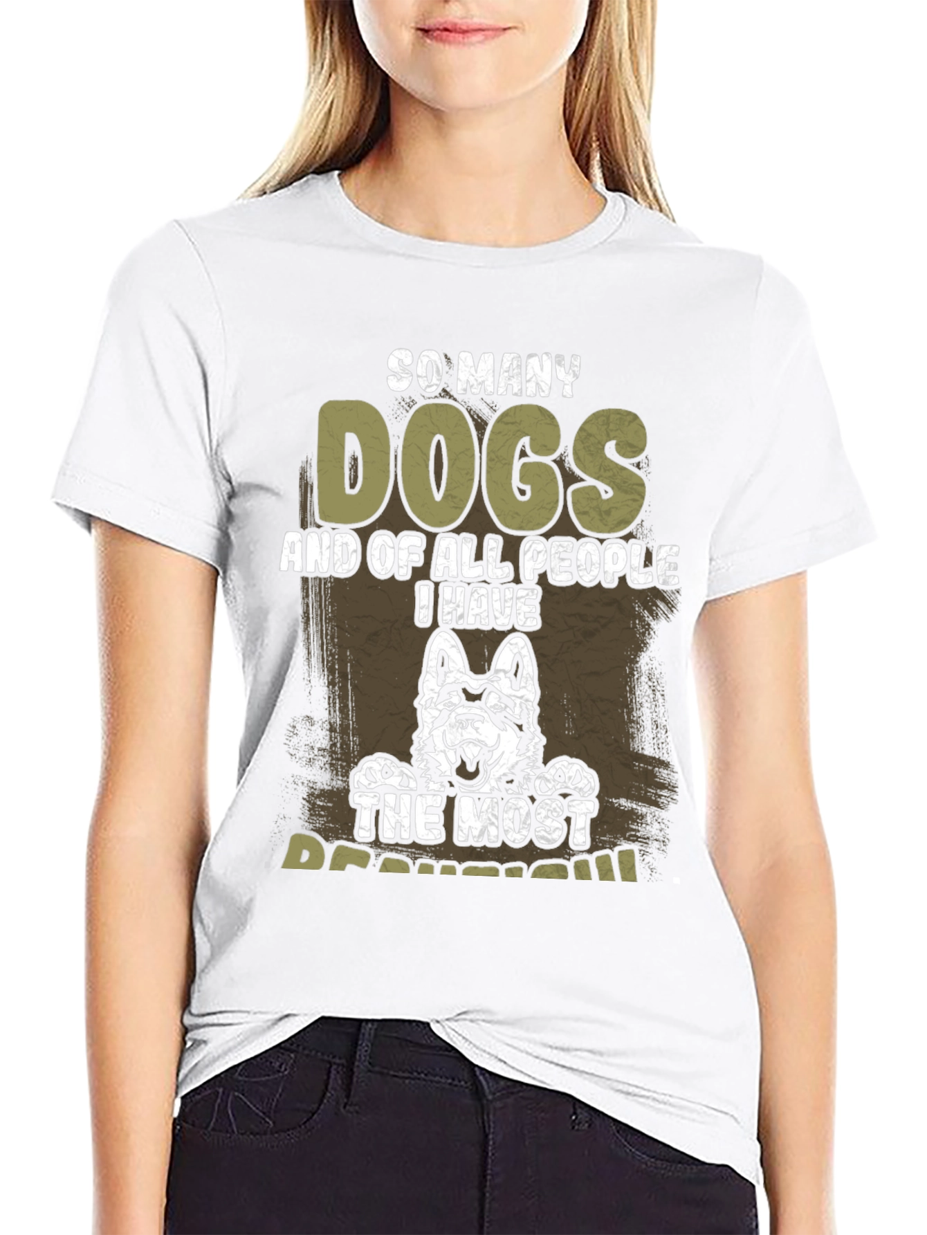 So Many Dogs T-Shirt - The Most Beautiful Dog