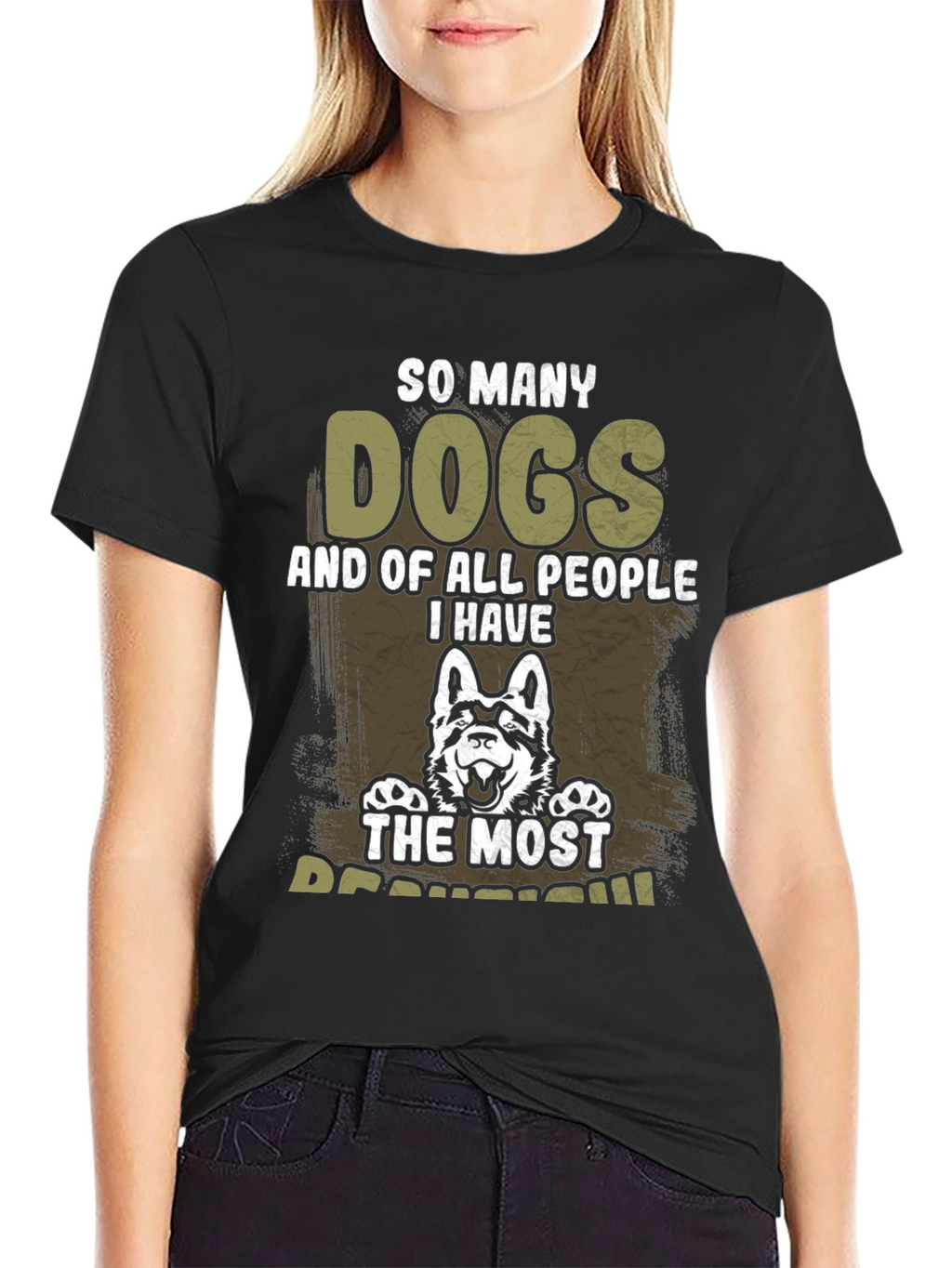 So Many Dogs T-Shirt - The Most Beautiful Dog