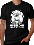 Mushroom Gnome Material T-Shirt - Unique Graphic Tee