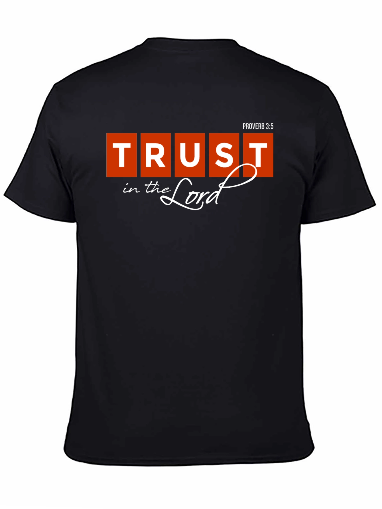 Trust in the Lord Christian T-Shirt