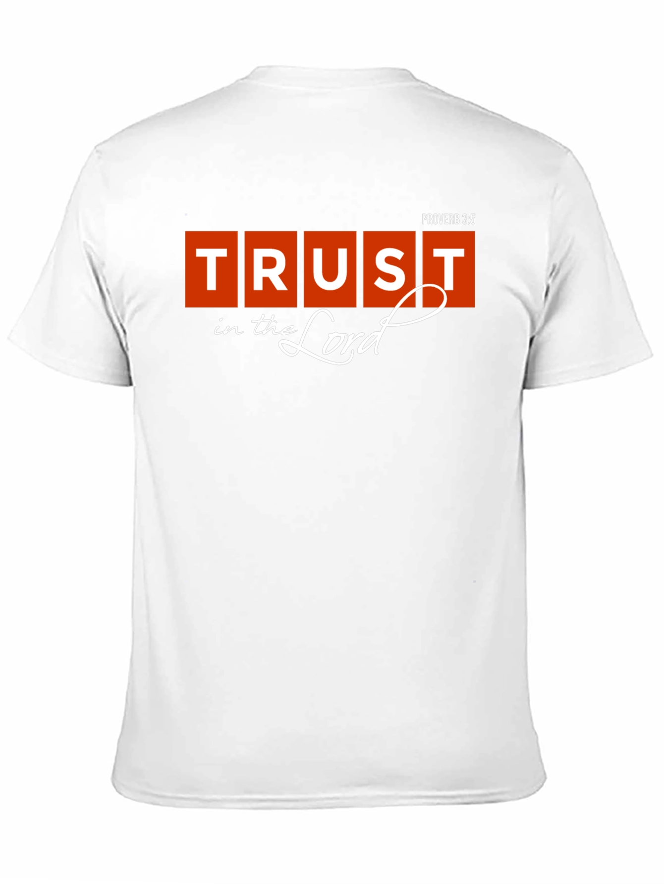 Trust in the Lord Christian T-Shirt