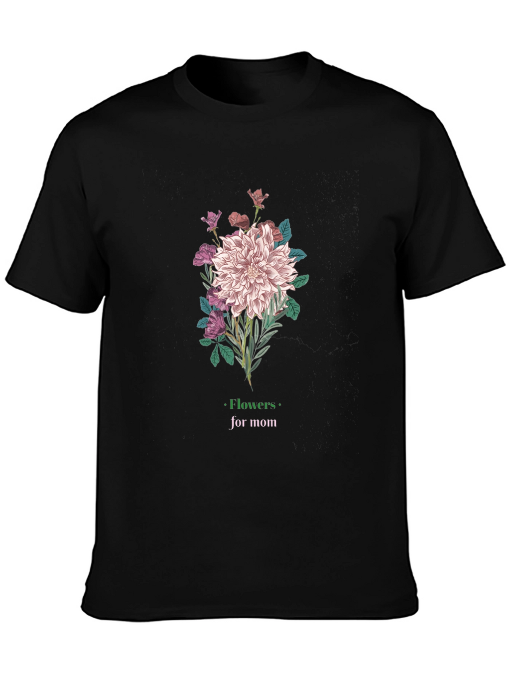 Flowers for Mom Graphic T-Shirt