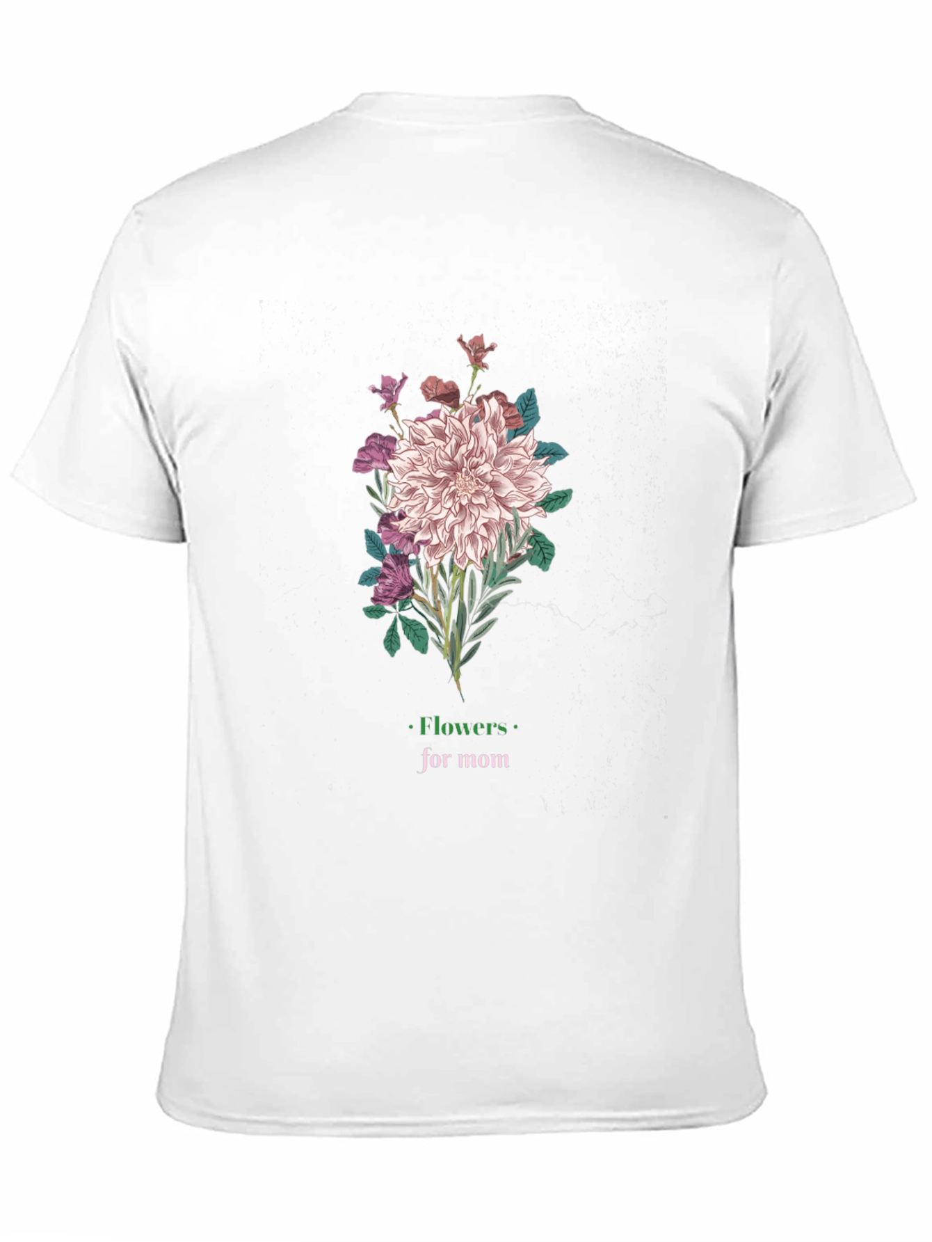 Flowers for Mom Graphic T-Shirt