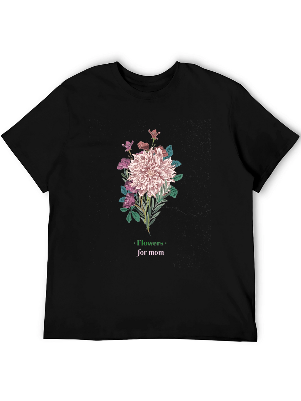 Flowers for Mom Graphic T-Shirt